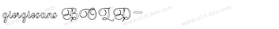 giorgiosans BOLD字体转换